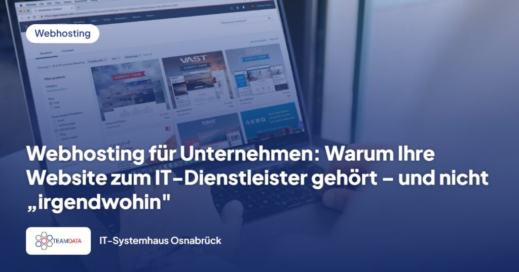Webhosting für Unternehmen: Warum Ihre Website zum IT-Dienstleister gehört – und nicht „irgendwohin"