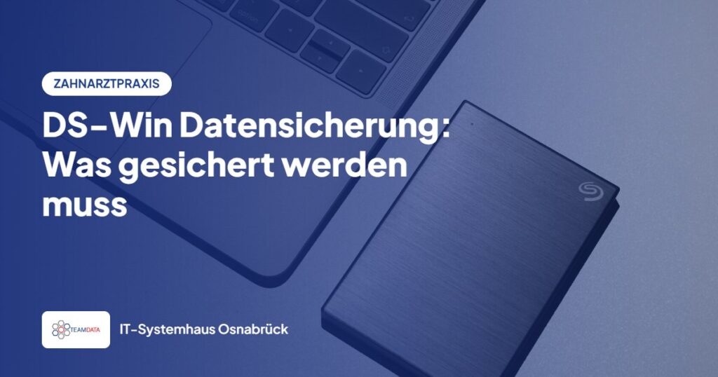 DS-Win Datensicherung in der Zahnarztpraxis