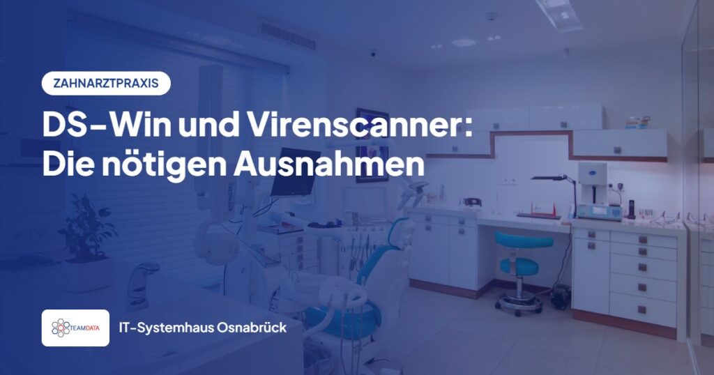 DS-Win und Virenscanner: Welche Ausnahmen die Praxis-IT setzen muss